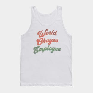 World's Okayest Employee Tank Top